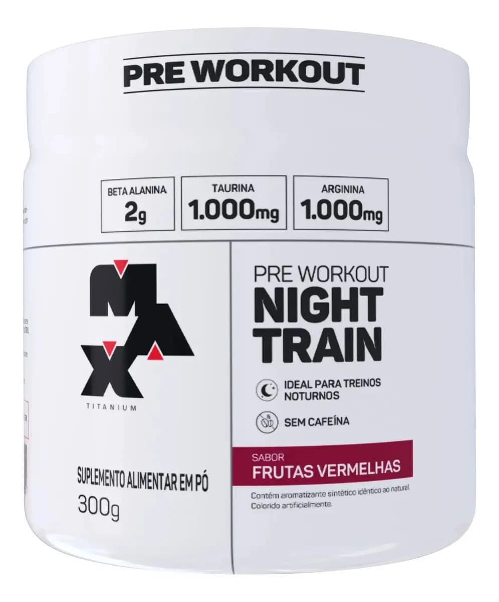 Pré Treino Night Train Pote 300g Sabor Frutas Vermelhas Max Titanium